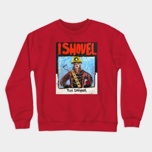 The Shoveler Crewneck Sweatshirt